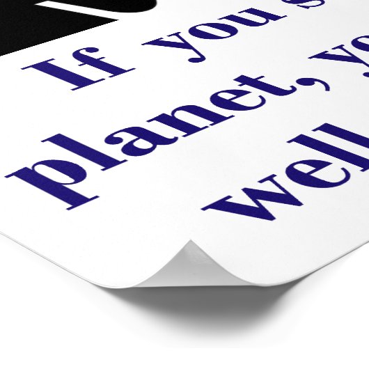 あなたもしは地球を救う – 気候変動引用文 ポスター (角)