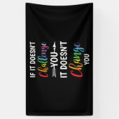 あなたもしを変えることはしないあなた方に挑戦しない 横断幕 (縦)