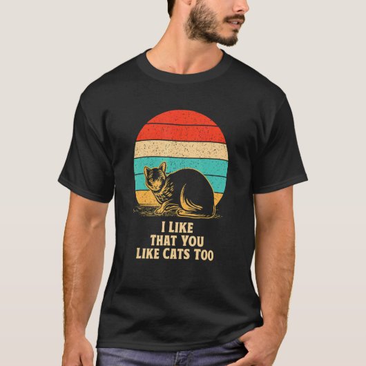 あなたも猫が好きなのがいいね ネコ 友達 子猫 Tシャツ (正面)