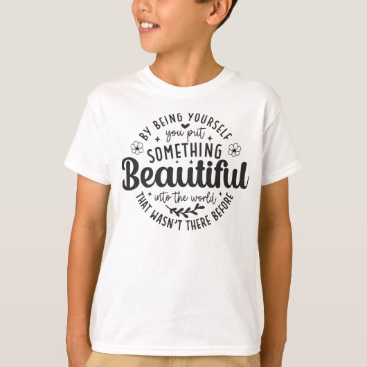 あなたらしくあることが美しい 引用 Tシャツ (正面)