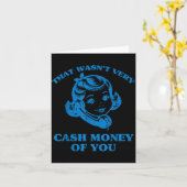 あなたらしくない、面白いことを言うなんて、そんなにカッコよくないよ、男性 カード (黄色い花)