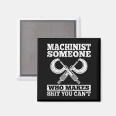 あなたをダメにする人 - 面白いCNC機械加工士 マグネット (正面/裏面)