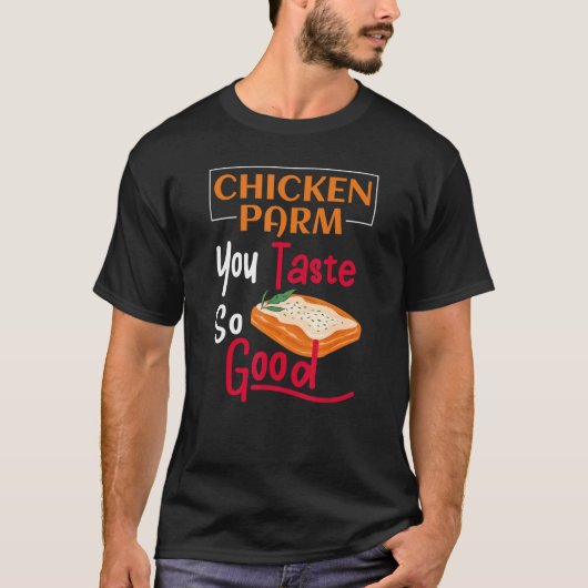 あなたを幸せにするチキンパルメザン Tシャツ (正面)