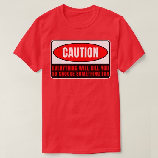 あなたを殺すすべてのもの13 Tシャツ (デザイン正面)