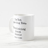 あなたを無視しているのではなく、テニスのことを考えているの コーヒーマグカップ (正面左)
