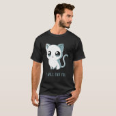 あなたを終わらせる 猫 子猫 Tシャツ (正面フル)