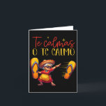 あなたを落ち着かせよう、または私が落ち着く - 面白いスペイン語の母への表現 カード<br><div class="desc">あなたを落ち着かせよう、または私が落ち着く - 面白いスペイン語の母へのフレーズ</div>