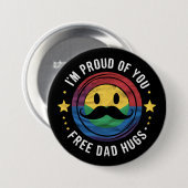 あなたを誇りに思います 無料のダッドハグ ゲイプライド アライ LGBTQ 缶バッジ (正面&裏面)