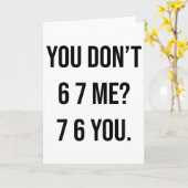 あなたを6 7する気はない  6 7お前を面白いと Six Seven 言ってるわけでもない カード (黄色い花)