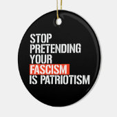 あなたストップのファシズムを愛国主義と見なす セラミックオーナメント (左)
