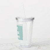 あなた一人ではないインスピレーションミントを覚えている アクリルタンブラー (左)