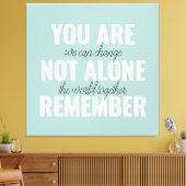 あなた一人ではないインスピレーションミントを覚えている キャンバスプリント (インサイチュ (リビング))