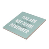 あなた一人ではないインスピレーションミントを覚えている タイル (側面)