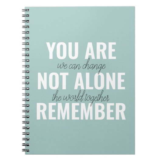 あなた一人ではないインスピレーションミントを覚えている ノートブック (正面)
