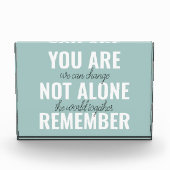 あなた一人ではないインスピレーションミントを覚えている フォトブロック (正面)