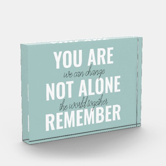 あなた一人ではないインスピレーションミントを覚えている フォトブロック (左)