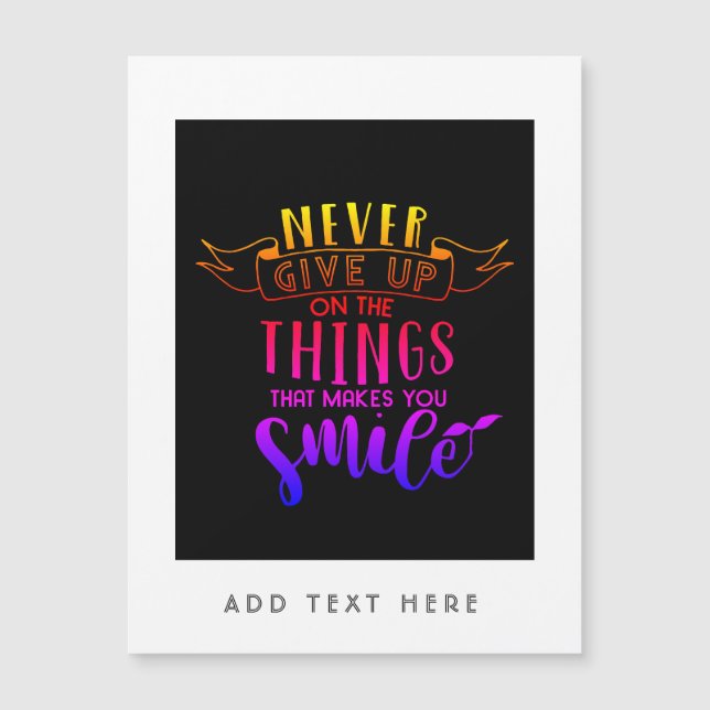 あなた与えをスマイルさせるもの決して取り組まない (正面)