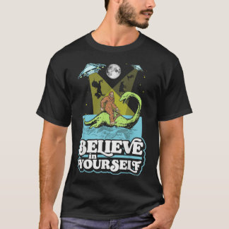 あなた信じ自身でおもしろいBigfoot Nessie UFOエイリアン Tシャツ