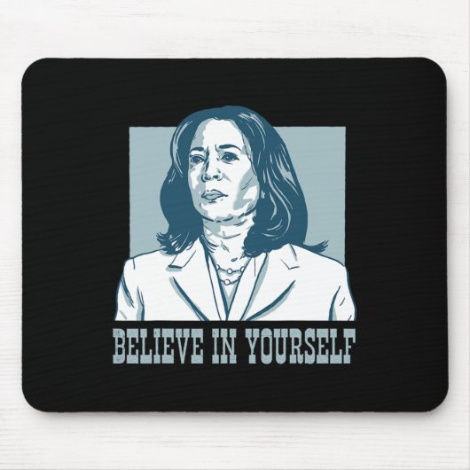 あなた信じ自身でKamala Harris大統領のエル マウスパッド (正面)