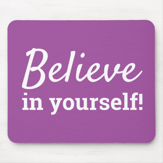 あなた信じ自身の引用文かわいいトレンディー紫ガーリー マウスパッド (正面)