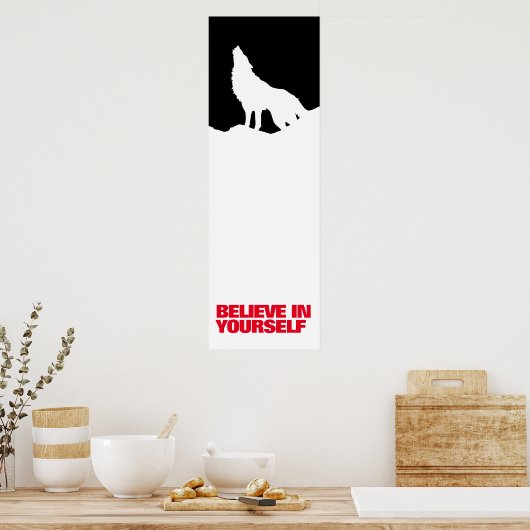 あなた信じ自身の白黒ウルフポップ・アートのアート ポスター (キッチン)