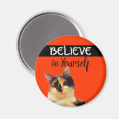 あなた信じ自身の自信引用文オレンジ子猫 マグネット (正面/裏面)