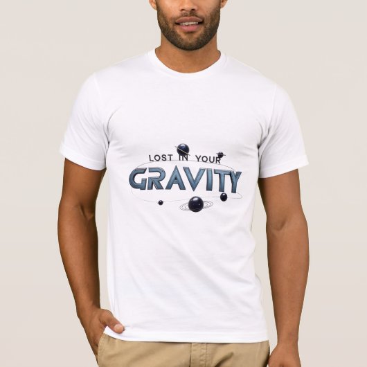 あなた失ったの重力で Tシャツ (正面)