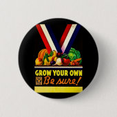 あなた専有物を育てて下さい-確実があって下さい ヴィンテージの第二次世界大戦 缶バッジ (正面)