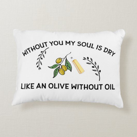 あなた方がいなければ、魂は油のないオリーブのように乾く アクセントクッション (裏面)