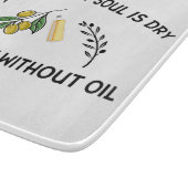 あなた方がいなければ、魂は油のないオリーブのように乾く カッティングボード (角)