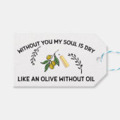あなた方がいなければ、魂は油のないオリーブのように乾く ギフトタグ (正面(横))