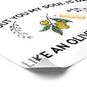 あなた方がいなければ、魂は油のないオリーブのように乾く フォトプリント            (角)