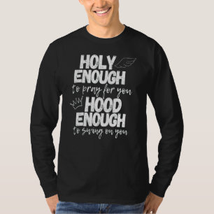 あなた方の祈頭の上で揺れるほど神聖な Tシャツ