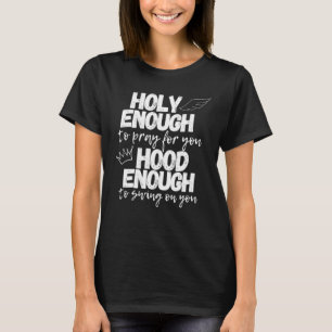 あなた方の祈頭の上で揺れるほど神聖な Tシャツ