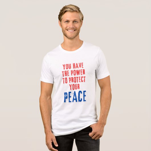 あなた方は平和保護の力を持っている"文字Des トライブレンドＴシャツ (正面全面)