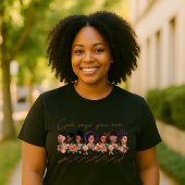 あなた方は神が自分をエンパワーメントだと言う者だ Tシャツ