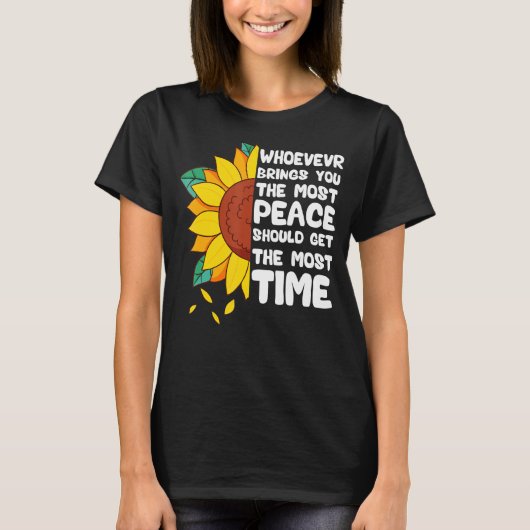 あなた方を最も平和をもたらす者は誰でもMを得るべきだ Tシャツ (正面)