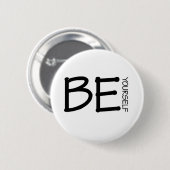 あなた自身があって下さい 缶バッジ (正面&裏面)