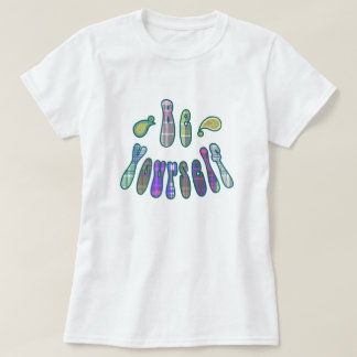 あなた自身があって下さい Tシャツ