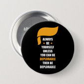 あなた自身が常にあります嘆かわしいですが常にあって下さい 缶バッジ (正面&裏面)