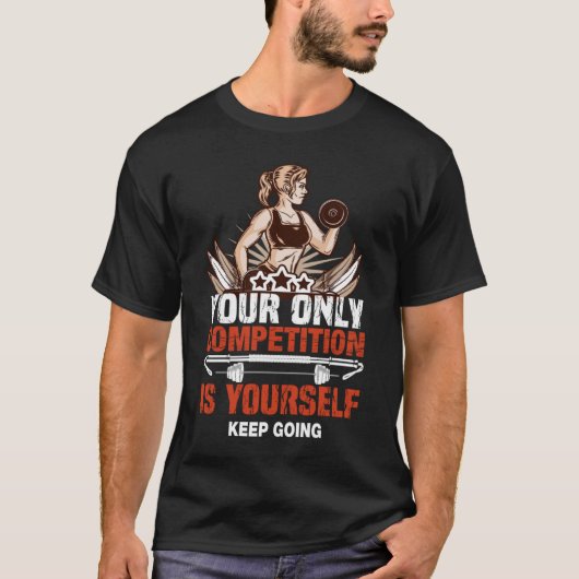あなた自身だけがあなたのライバル Tシャツ (正面)