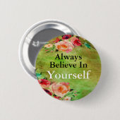 あなた自身でボタンを常に信じて下さい 缶バッジ (正面&裏面)