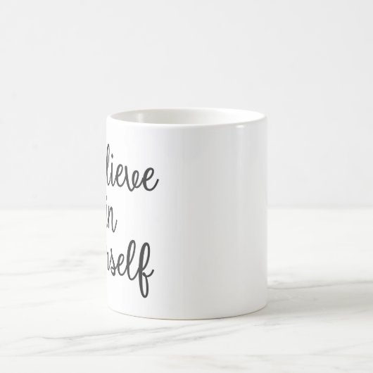 あなた自身でマグを信じて下さい コーヒーマグカップ (中央)