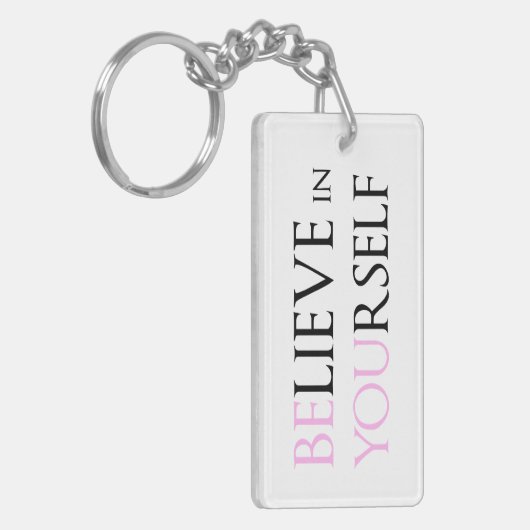 あなた自身で信じて下さい-刺激の引用文のミームあります キーホルダー (正面左)
