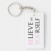 あなた自身で信じて下さい-刺激の引用文のミームあります キーホルダー (正面)