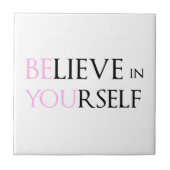 あなた自身で信じて下さい-刺激の引用文のミームあります タイル (正面)