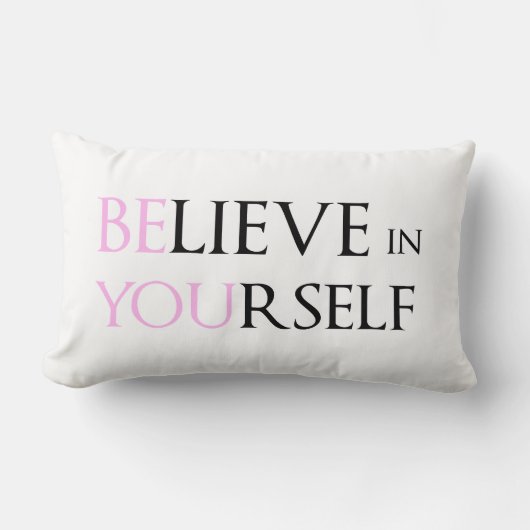あなた自身で信じて下さい-刺激の引用文のミームあります ランバークッション (正面)