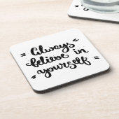 あなた自身で常に信じて下さい コースター (左側)