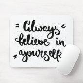 あなた自身で常に信じて下さい マウスパッド (マウス)