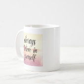 あなた自身で2つを常に信じて下さい コーヒーマグカップ (正面左)